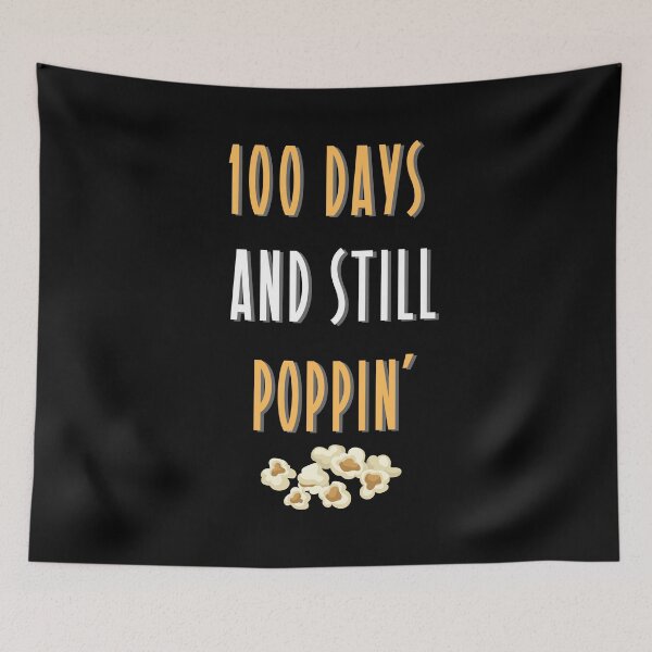 Item preview, Poppin' My Way Through 100 Days of School ,Teacher's 100th designed and sold by Noussairox.
