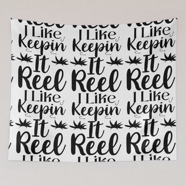 Item preview, FISHING QUOTE | I LIKE KEEPIN IT REEL | FISHING LOVER designed and sold by YourMinimalist-.