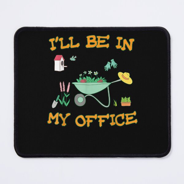 Item preview, I'll Be In My Office Gardening Shirt Funny Gardener designed and sold by loutfileo.