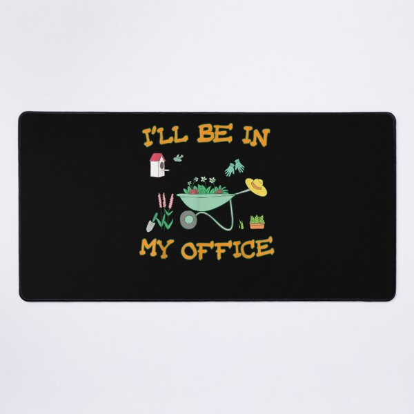 Item preview, I'll Be In My Office Gardening Shirt Funny Gardener designed and sold by loutfileo.