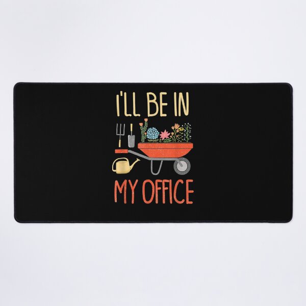 Item preview,  I'll Be In My Office Gardening Shirt Funny Gardener designed and sold by loutfileo.