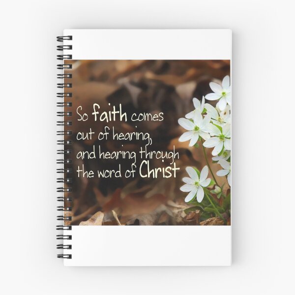 Item preview, Faith by Hearing the Word of Christ ~ Romans 10:17 designed and sold by Robin Clifton.