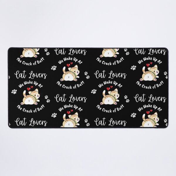 Item preview, Cat Lovers Wake Up At the Crack of Butt designed and sold by Evolved-LovinIt.