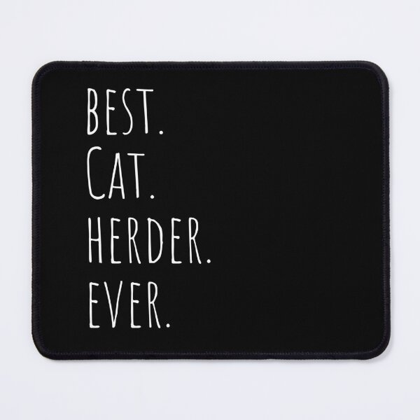 Item preview, Best Cat Herder Ever - cat lover - cat owner - pet sitter designed and sold by EvergreenWhimsy.