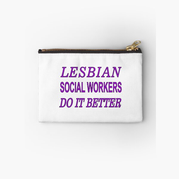 Item preview, Lesbian Social Workers Do It Better from Bent Sentiments Lesbian Interest designed and sold by bentsentiments.
