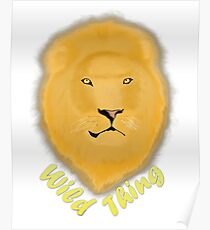 Lion - Wild Thing Poster