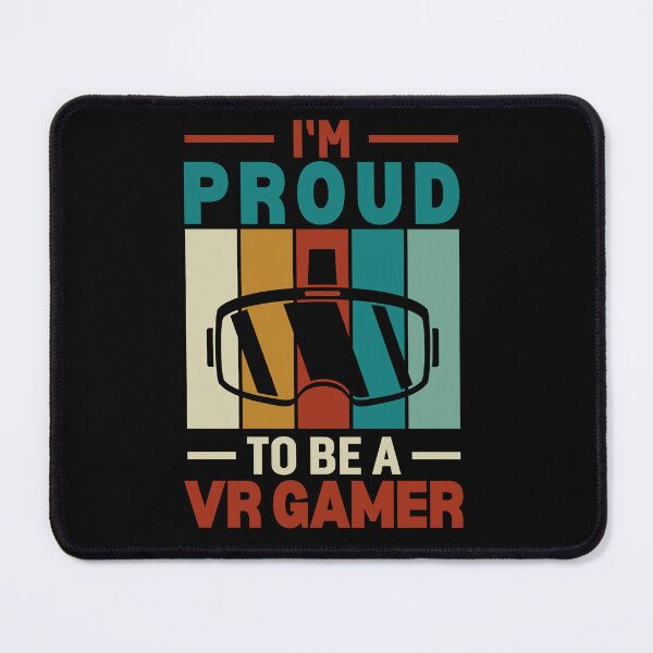 Item preview, Proud To Be A VR Gamer Virtual Reality Humor VRComedy Meme Gamer designed and sold by DadJokeDescript.