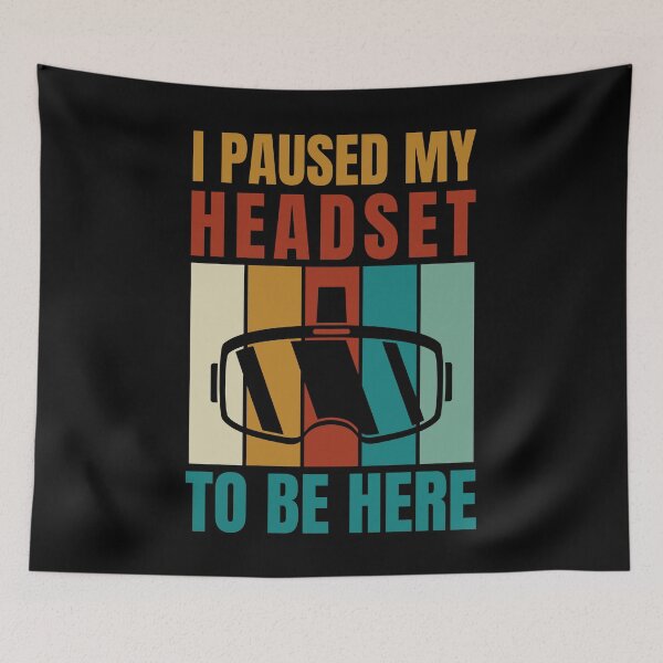 Item preview, I Paused My Headset To Be Here Gaming Headset For Kids VRGames Battery Tech designed and sold by DadJokeDescript.