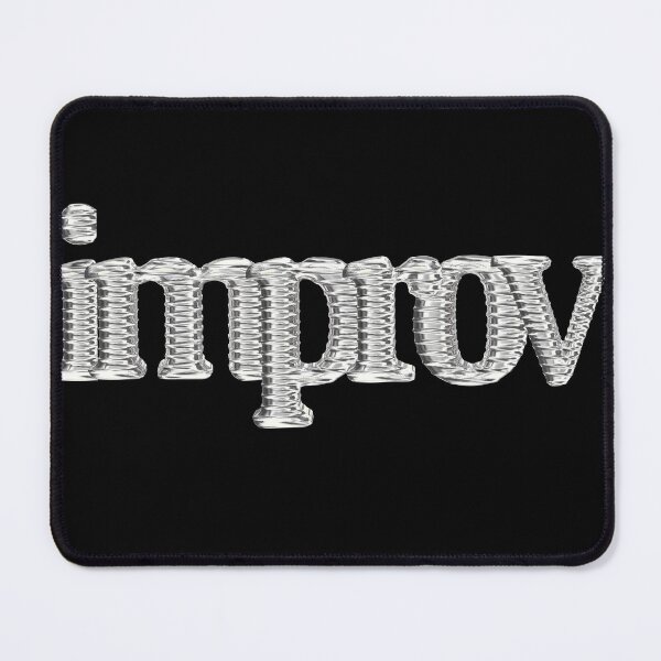 Item preview, improv -- a nice metallic design designed and sold by LaughItsComedy.