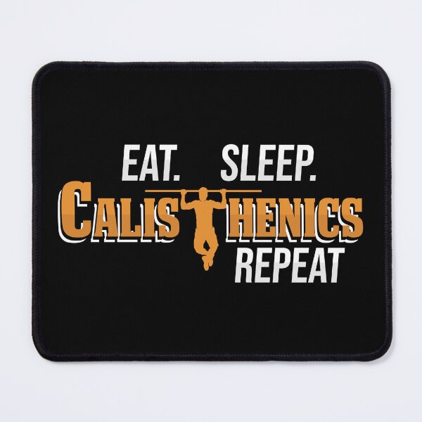 Item preview, Eat Sleep Calisthenics Repeat Pullup Training designed and sold by StrongShirts.