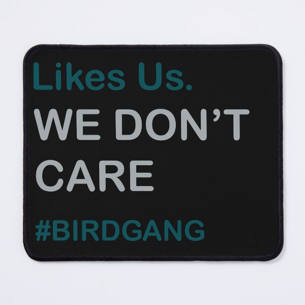 Item preview, No One Likes Us - We Don't Care - #BIRDGANG Philly designed and sold by StreetShirts1.