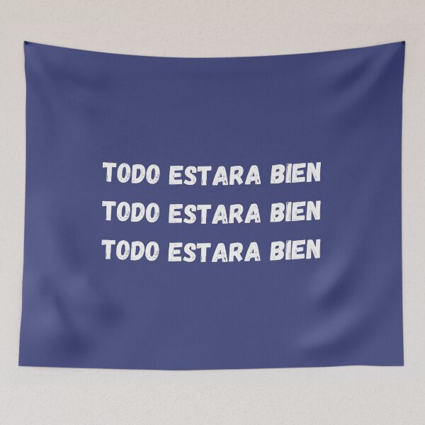 Item preview, TODO ESTARA BIEN designed and sold by Swooncake Press.