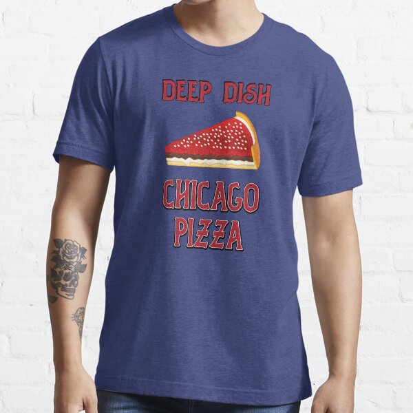 Deep Dish - Chicago Pizza Series 2023 Essential T-Shirt