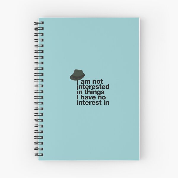 Item preview, If in doubt quote Raymond Reddington I am not interested in things I have no interest in quote with Fedora Hut designed and sold by Berry4ogisich-L.
