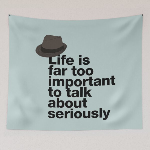 Item preview, If in doubt quote Raymond Reddington Life is far too important to talk about seriously quote with Fedora hat designed and sold by Berry4ogisich-L.