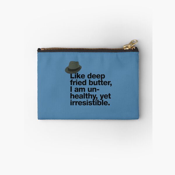 Item preview, If in doubt quote Raymond Reddington Like deep fried butter I am unhealthy yet irresistible quote with a fedora hat designed and sold by Berry4ogisich-L.