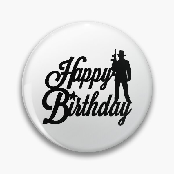 Item preview, Birthday T-Shirt, Happy Birthday T-shirt, Gangster, Mafia theme, Birthday Gift, Design for Man and Ladies ,Boy and Girl ,Classic T-Shirt Gift designed and sold by sixday 7day.