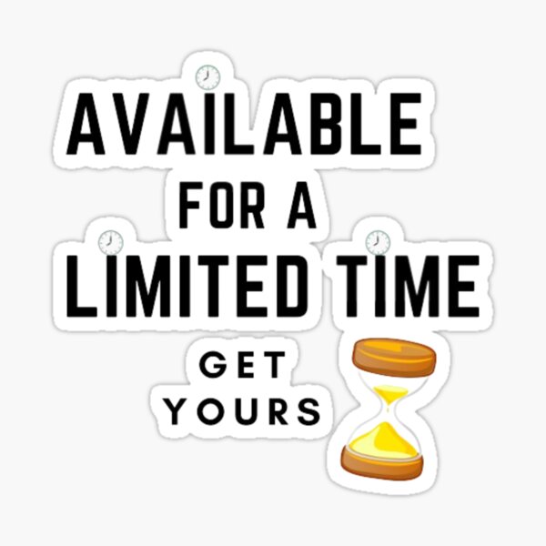 Limited Time Sticker for iOS & Android