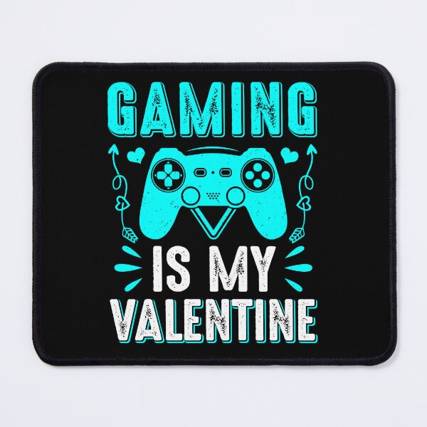 Item preview, Gaming Is My Valentine Blue designed and sold by SamuraiGaming.