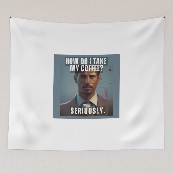 Item preview, How do I take my coffee? Seriously. designed and sold by PhotoDesignNZ.