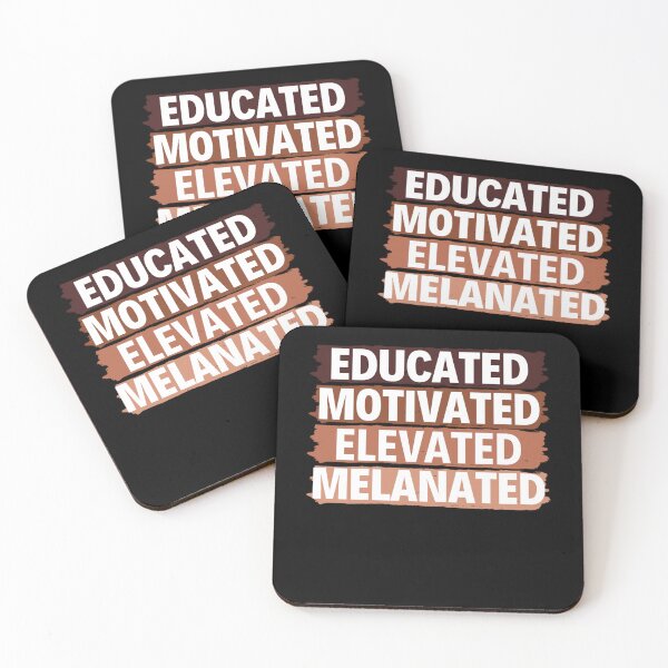 Item preview, Educated Motivated Elevated Melanated designed and sold by chetan786.