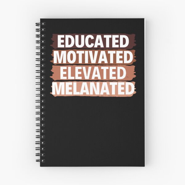 Item preview, Educated Motivated Elevated Melanated designed and sold by chetan786.