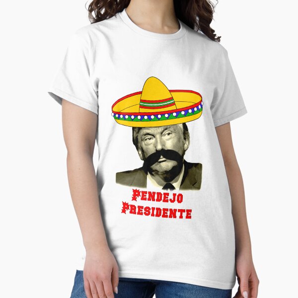 Item preview, Pendejo Presidente designed and sold by Evil Hand.