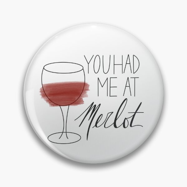 Item preview, You Had Me At Merlot designed and sold by cassi-b-designs.