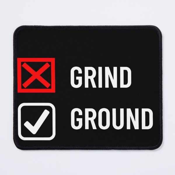 Item preview, New Mantra GRIND vs GROUND designed and sold by unclejab.
