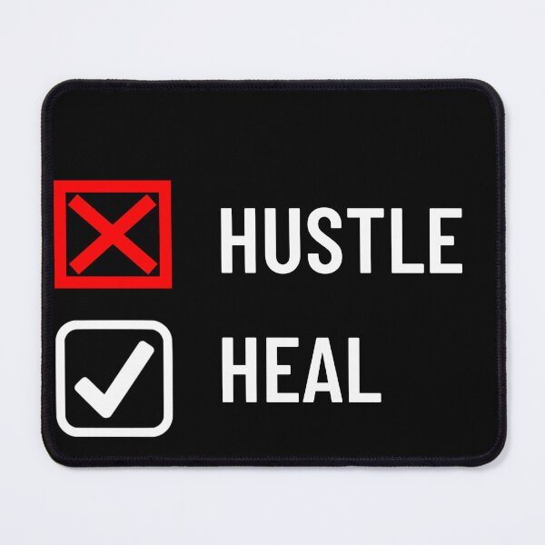 Item preview, New Mantra HUSTLE vs HEAL designed and sold by unclejab.