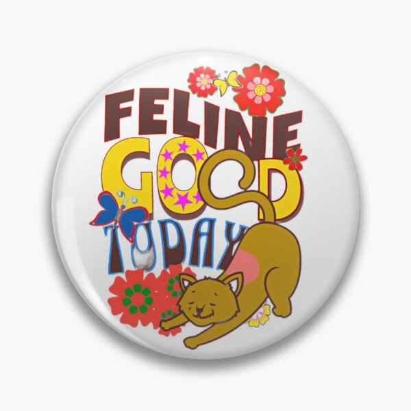 Item preview, Feeling Good Today designed and sold by SRKSHOP.