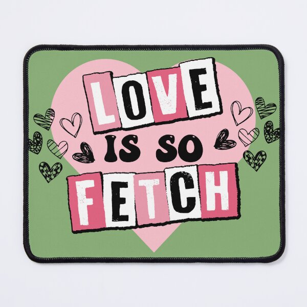 Item preview, LOVE IS SO FETCH designed and sold by Dina S Morris.