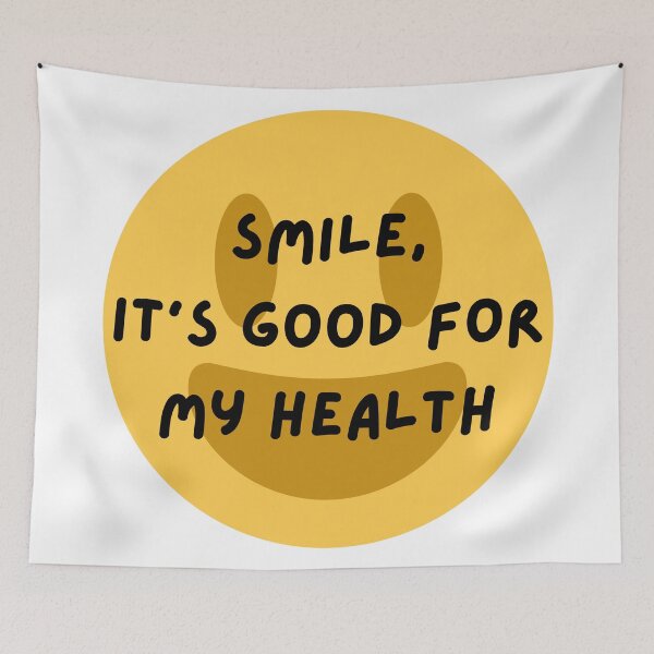 Item preview, Smile, it's good for my health designed and sold by River Graphic Design.