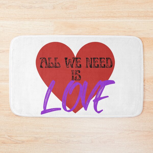 Item preview, All We Need is love designed and sold by River Graphic Design.