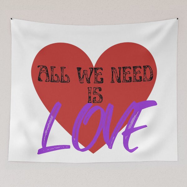 Item preview, All We Need is love designed and sold by River Graphic Design.