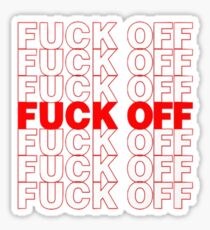 F**k Off Grocery Bag Sticker