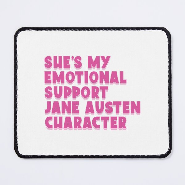 Item preview, Shat's my emotional support jane austen character designed and sold by rissidesigns.