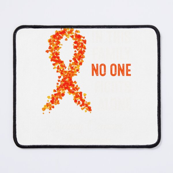 Item preview, In This Family No One Fights Alone Kidney Cancer Awareness designed and sold by RosannaArt.