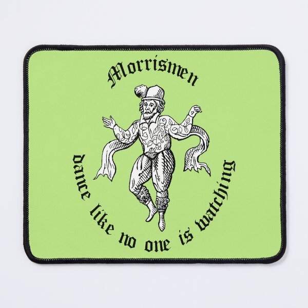 Item preview, Morris Men Dance Like No One Is Watching Black Text designed and sold by taiche.