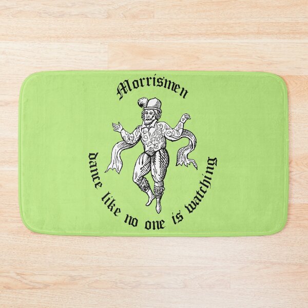 Item preview, Morris Men Dance Like No One Is Watching Black Text designed and sold by taiche.