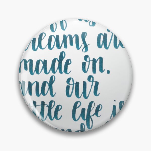 Item preview, Such Stuff as Dreams, Shakespeare Tempest Quote designed and sold by irlecates.
