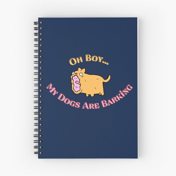 Item preview, Oh Boy My Dogs Are Barking designed and sold by FunnyFreak.