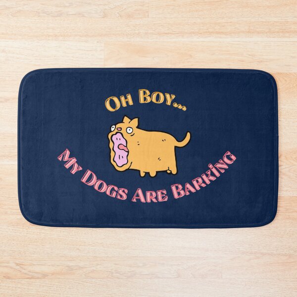 Item preview, Oh Boy My Dogs Are Barking designed and sold by FunnyFreak.