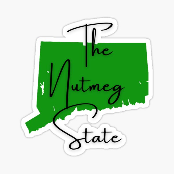 "Connecticut The Nutmeg State State Nicknames Series" Sticker for