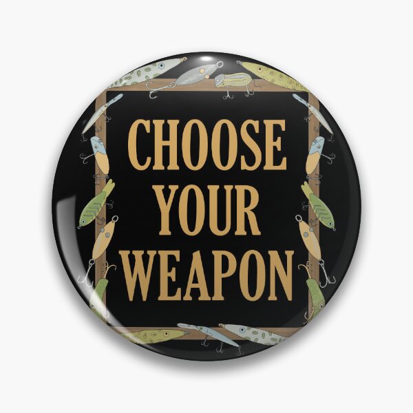 Item preview, Choose Your Weapon - Funny Fishing Lure Design - Fishing Lures Border - Black designed and sold by EcoElsa.