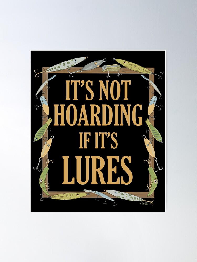 It's Not Hoarding if it's Lures - Funny Fishing Lure Design - Fishing Lures  Border - Black | Canvas Print