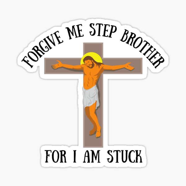 Item preview, Help Step Brother I'm Stuck Jesus designed and sold by SortaPrettyOk.