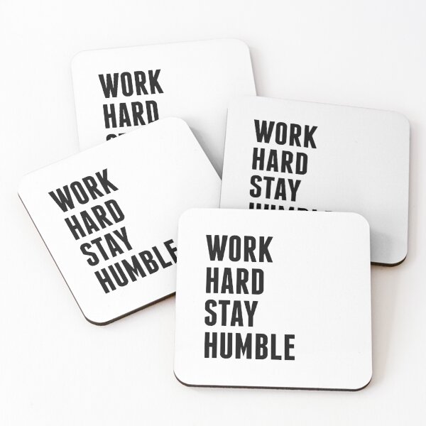 Item preview, Work hard stay humble designed and sold by Latte Design.