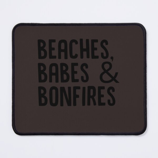 Item preview, Beaches Babes And Bonfires designed and sold by AlessiaPurdy.