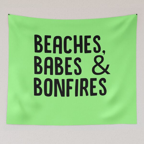 Item preview, Beaches Babes And Bonfires    designed and sold by AlessiaPurdy.